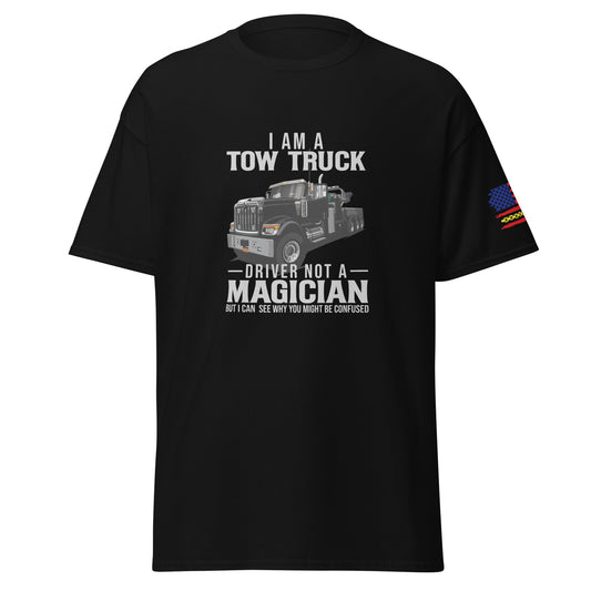 Tow Truck Driver Not a Magician T-Shirt - Thin Yellow Line Collection