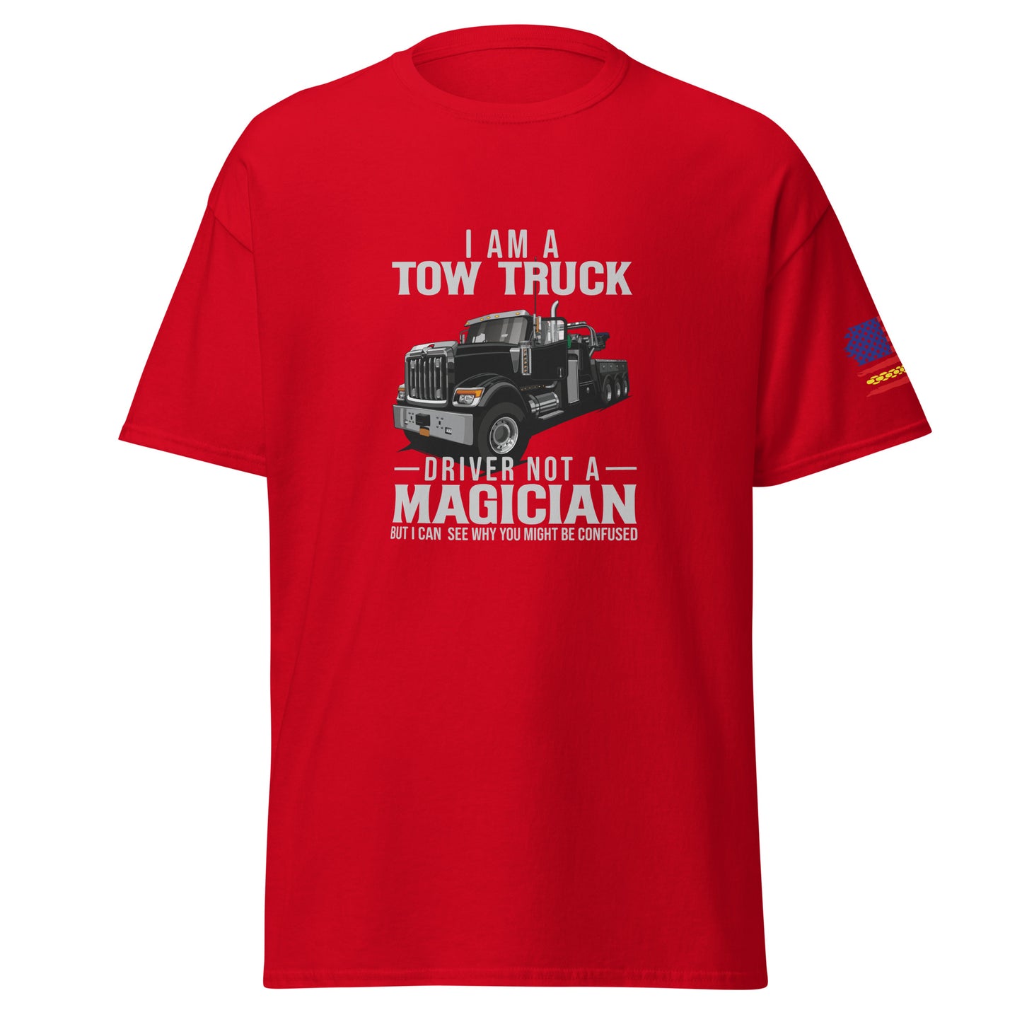 Tow Truck Driver Not a Magician T-Shirt - Thin Yellow Line Collection