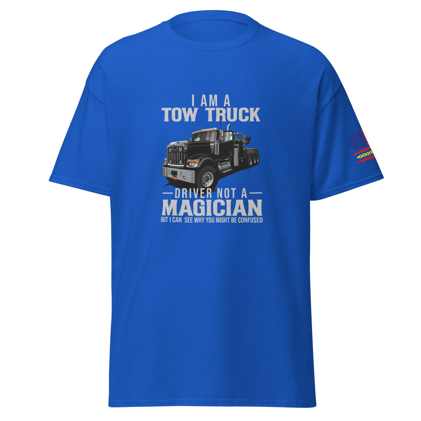 Tow Truck Driver Not a Magician T-Shirt - Thin Yellow Line Collection