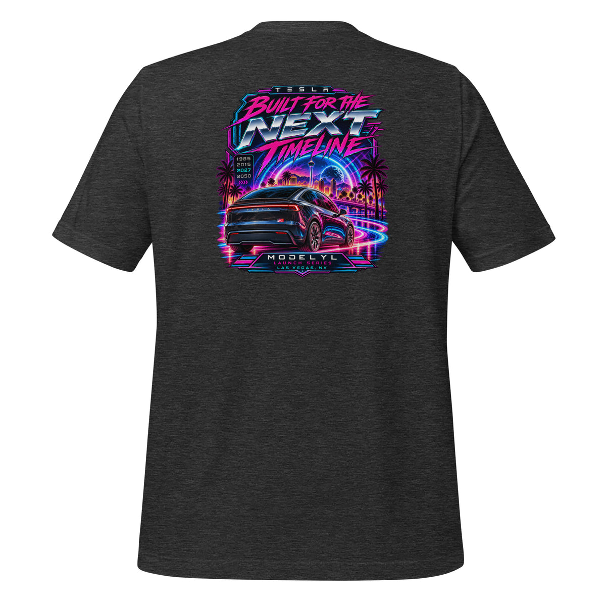 Tesla Model Y L Next Timeline T-shirt in dark grey heather — back view, neon synthwave Las Vegas graphic